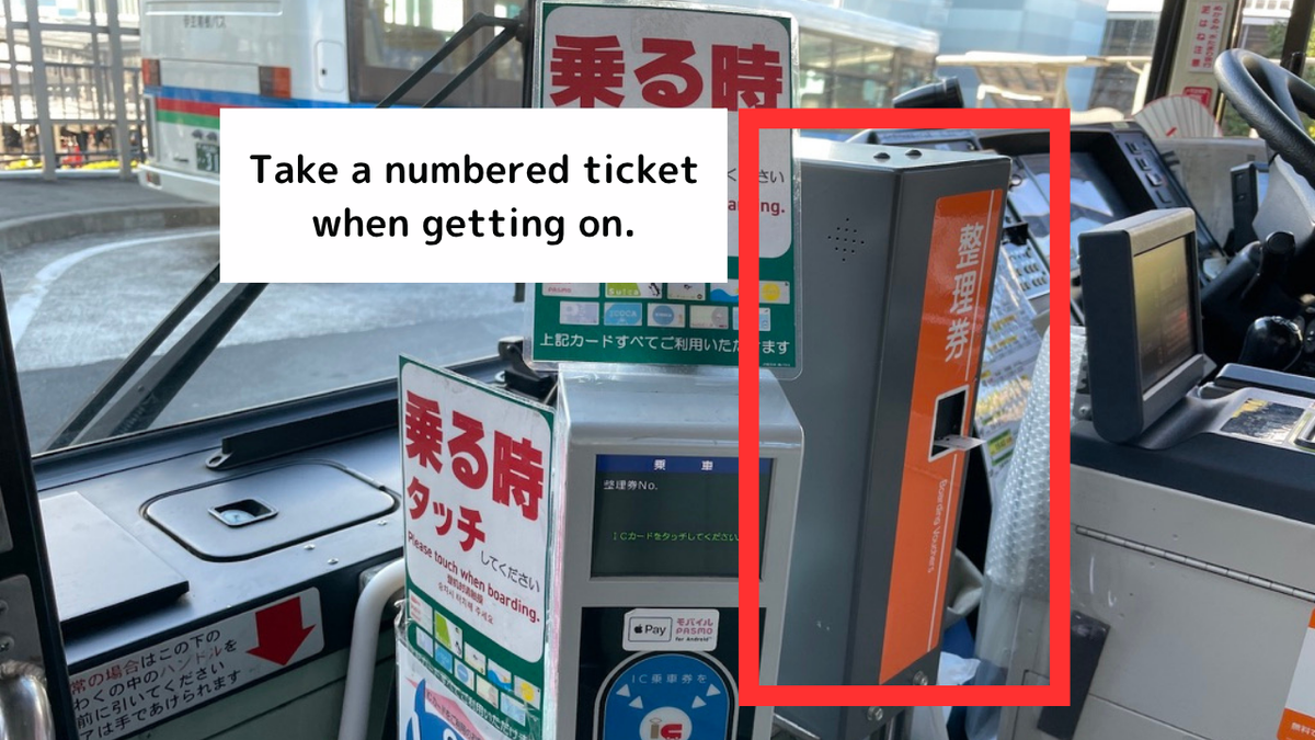 (Cash Only) Take a numbered ticket when boarding