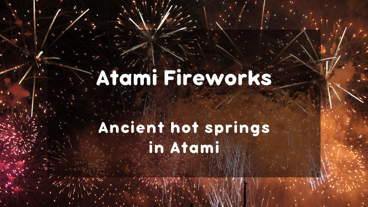 Atami Fireworks Festival 2025 Schedule