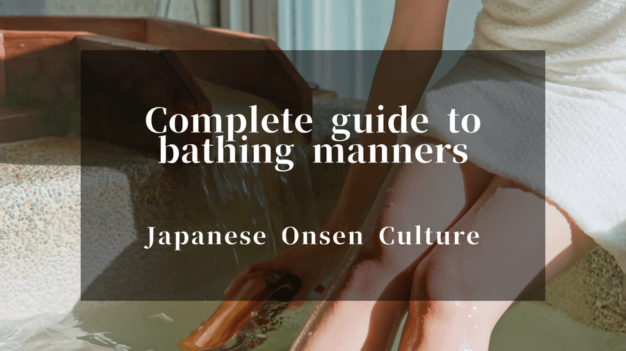 Complete guide to manners when using public bathhouses (onsen and sento) 