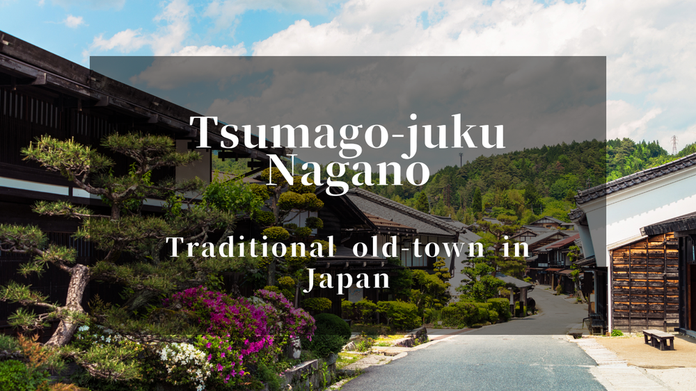 A Trip to Tsumago-juku: A Step Back into Edo-Period Japan